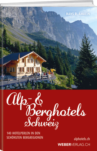 Buch Alp- und Berghotels der Schweiz